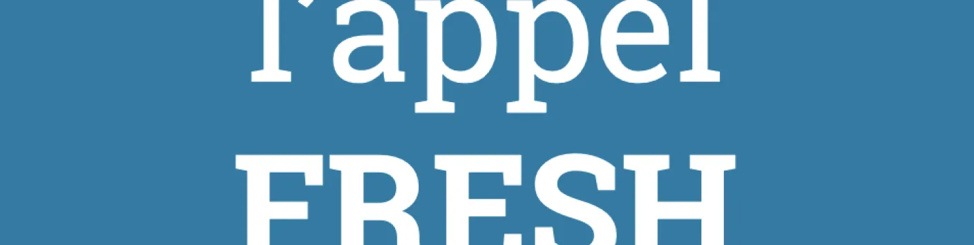Résultats de l'appel Bourses FRESH 2022